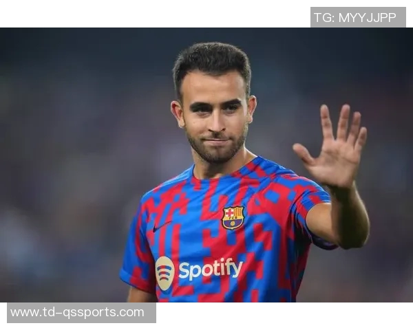 世体:埃里克与巴萨就续约达成初步协议,他曾收到恩里克邀请 世体:埃里克与巴萨就续约达成初步协议,他曾收到恩里克邀请